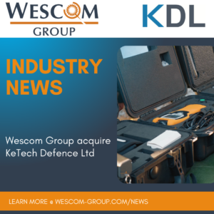Wescom Group acquires detection company KeTech Defence Ltd UK
